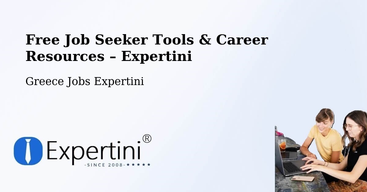 Free Job Seeker Tools & Career Resources – Pýli - Pýli, Greece Jobs Expertini