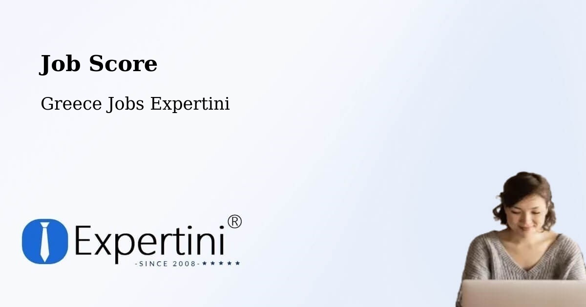 Job Score & Job Description Score Tool – Pýli - Greece Jobs Expertini