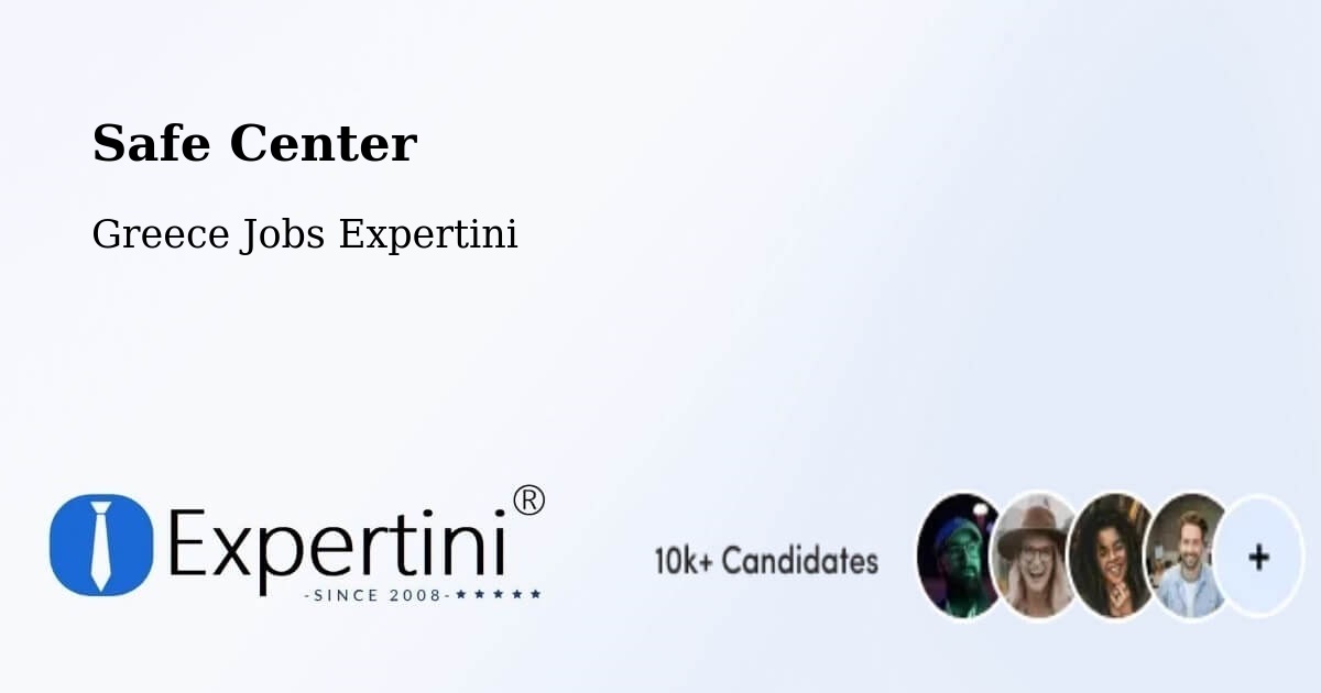 Safety Center – Pýli - Greece Jobs Expertini
